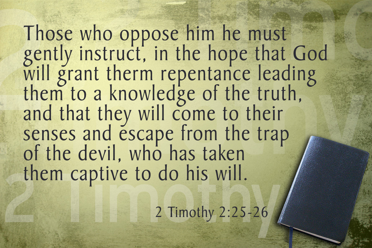 2 timothy 2 25 26