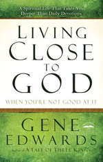 Book Review - Living Close To God by Gene Edwards - JeffRandleman.com