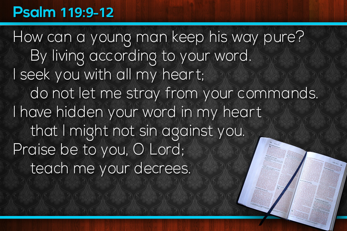 psalm-119-9-how-can-a-young-man-keep-his-way-pure-by-guarding-it